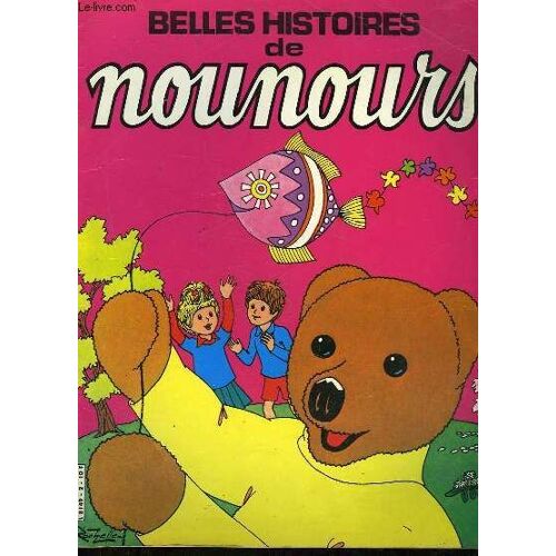 Belles Histoires De Nounours