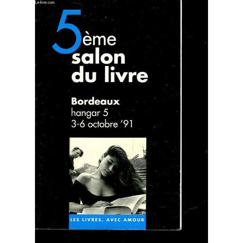 5° Salon Du Livre - Bordeaux - Hangar 5