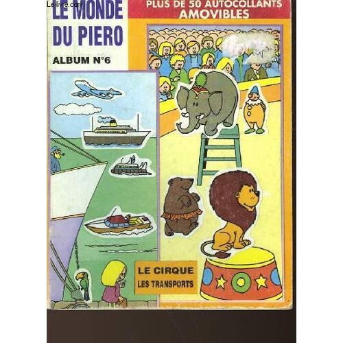 Le Monde Du Piero - Album N°6 - Le Cirque - Les Transports