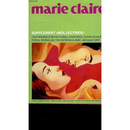 Marie-Claire - N°636 - Supplement Moi, Lectrice