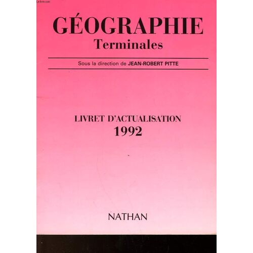 Geographie Terminale - 1990 -1992  La Redistribution Des Cartes Du Monde - Livret D'actualisation