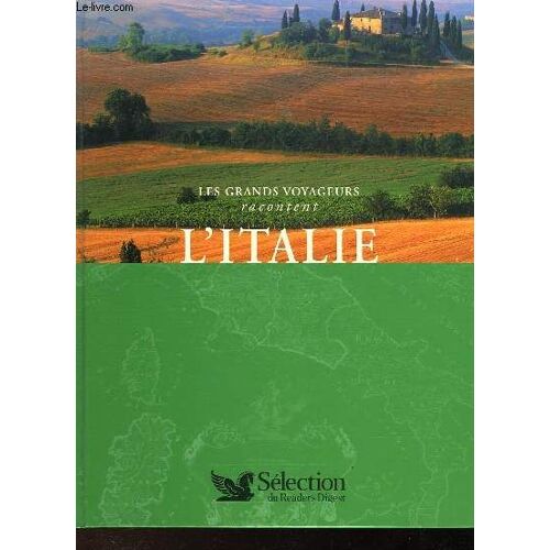 Les Grands Voyageurs Racontent L'italie