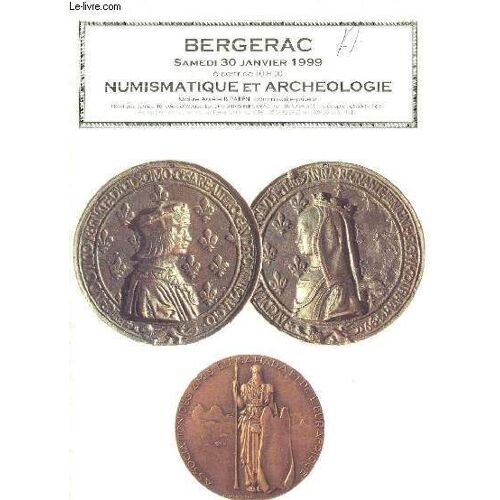 Numismatique Et Archelogie - Samedi 30 Janvier 1999