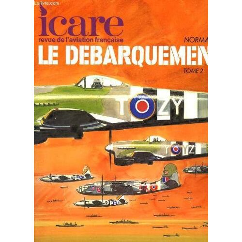 Icare N°110 - Le Debarquement - Tome 2