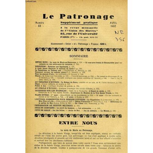 Le Patronage, N° 33, Avril 1932, Supplement Pratique A La Revue Mensuelle De L' 'union Des Oeuvres'