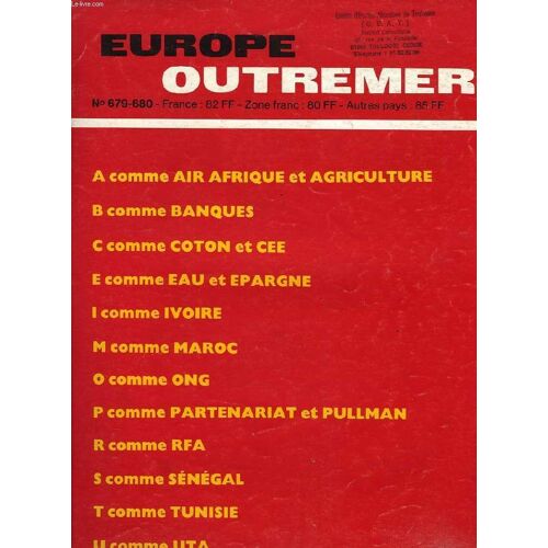 Europe Outremer, 63e Annee, N° 679-680, Aout-Sept. 1986, L'afrique De A À U