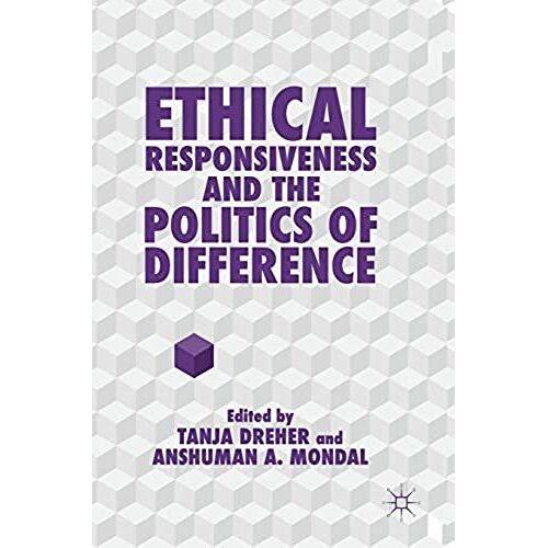 Ethical Responsiveness And The Politics Of Difference