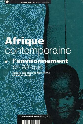 Afrique Contemporaine, N° 161, Jan.-Mars 1992, L'environnement En Afrique