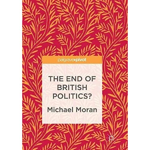 The End Of British Politics?