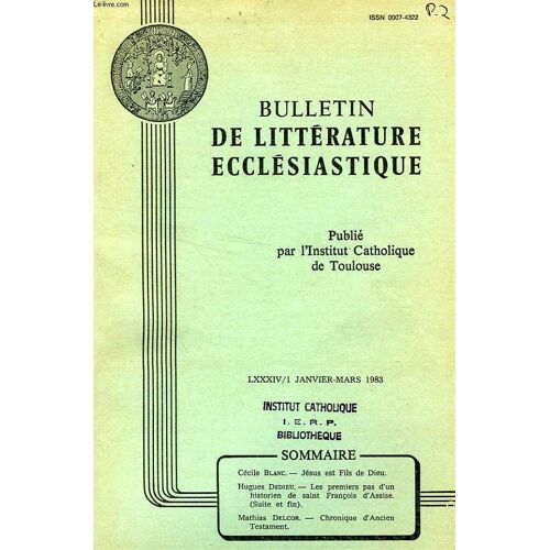 Bulletin De Litterature Ecclesiastique, Lxxxiv, N° 1, Jan.-Mars 1983