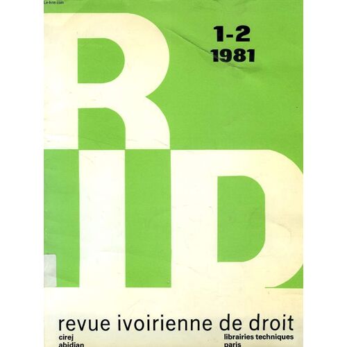 Revue Ivoirienne De Droit, N° 1-2, 1981