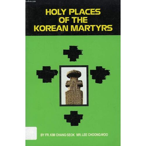 Holy Places Of The Korean Martyrs