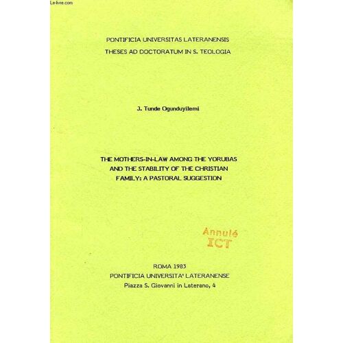 The Mothers-In-Law Among The Yorubas And The Stability Og The Christian Family: A Pastoral Suggestion