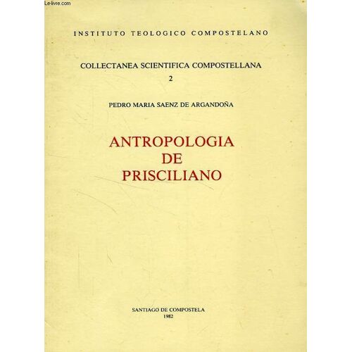 Antropologia De Prisciliano