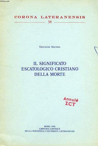 Il Significato Escatologico Cristiano Della Morte