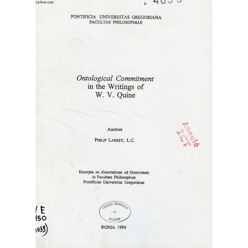 Ontological Commitment In The Writings Of W. V. Quine