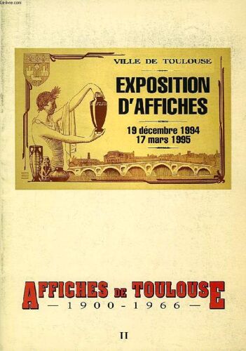 Affiches De Toulouse, 1900-1966, Ii