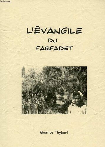 L'evangile Du Farfadet