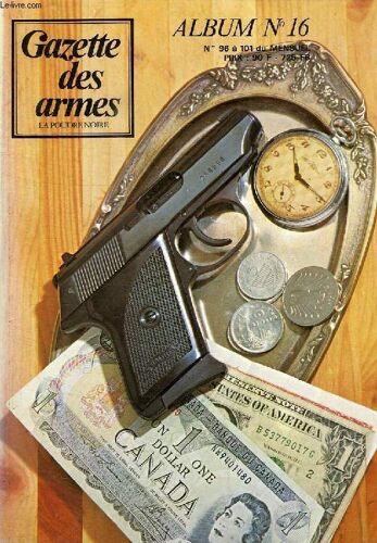 Gazette Des Armes, La Poudre Noire, Album N° 16, 1981