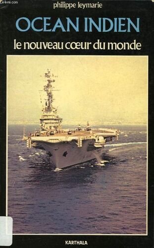 Ocean Indien, Le Nouveau Coeur Du Monde