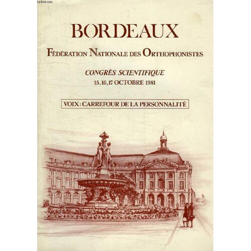 Fno, Bordeaux, Congres Scientifique, 15-17 Oct. 1981, Voix: Carrefour De La Personnalite