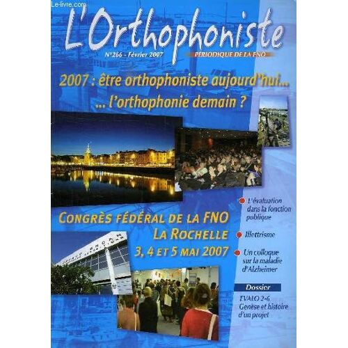 L'orthophoniste, Periodique De La Fno, N° 266, Fev. 2007