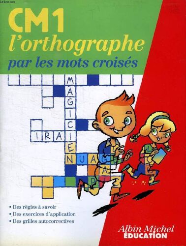 Cm1 L'orthographe Par Les Mots Croises