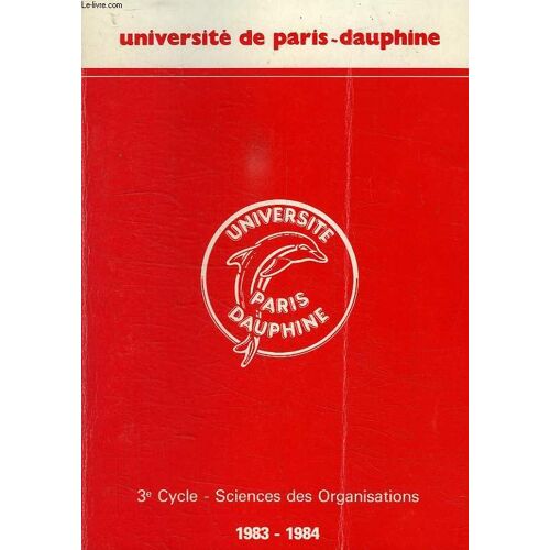 Univrsite De Paris-Dauphine, 3e Cycle, Sciences Des Organisations