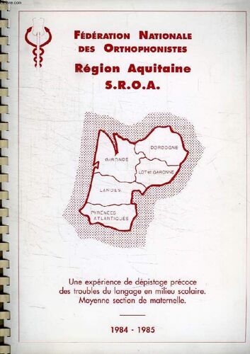 Federation Nationale Des Orthophonistes, Region Aquitaine, S.R.O.A.