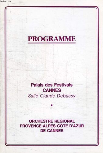 Palais Des Festivals Cannes, Salle Claude Debussy, Programme
