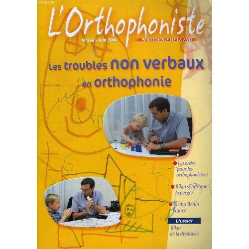 L'orthophoniste, Periodique De La Fno, N° 260, Juin 2006