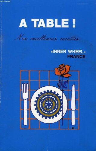 A Table !, Nos Meilleures Recettes
