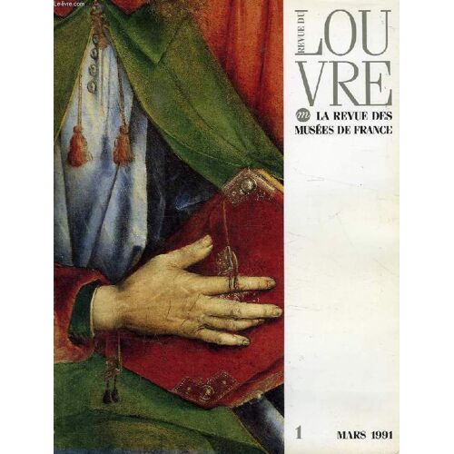 Revue Du Louvre, N° 1, Mars 1991