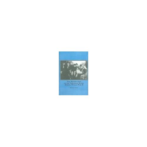 The Destruction Of The Ukrainian Jewry During World War Ii (Symposium)