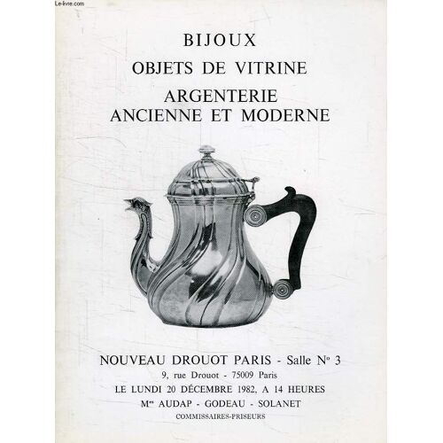 Bijoux, Objets De Vitrine, Argenterie Ancienne Et Moderne, Nouveau Drouot, 20 Dec. 1982