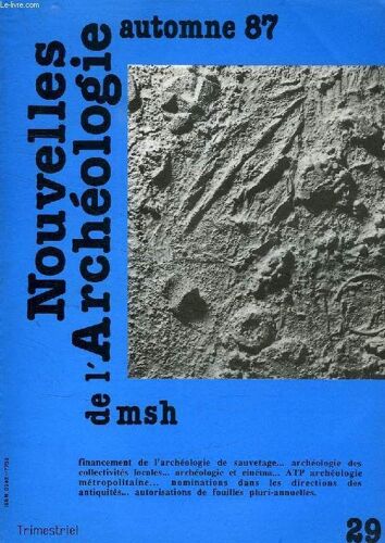 Nouvelles De L'archeologie, N° 29, Automne 1987