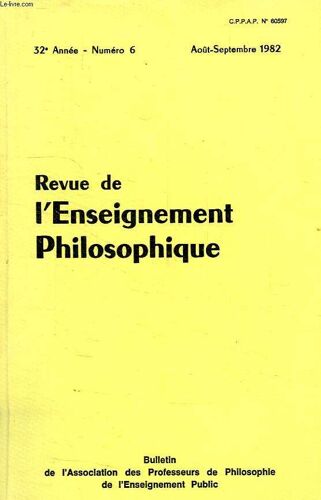 Revue De L'enseignement Philosophique, 32e Annee, N° 6, Aout-Sept. 1982
