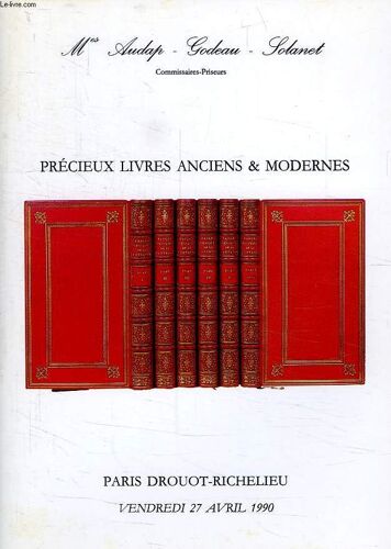 Precieux Livres Anciens Et Modernes, Drouot-Richelieu, 27 Avril 1990
