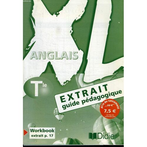 Anglais, Xl, Terminale, Extrait Du Guide Pedagogique