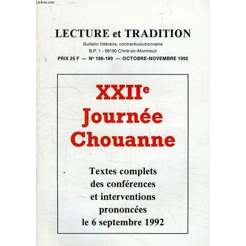 Lecture Et Tradition, N° 188-189, Oct.-Nov. 1992, Xxiie Journee Chouanne