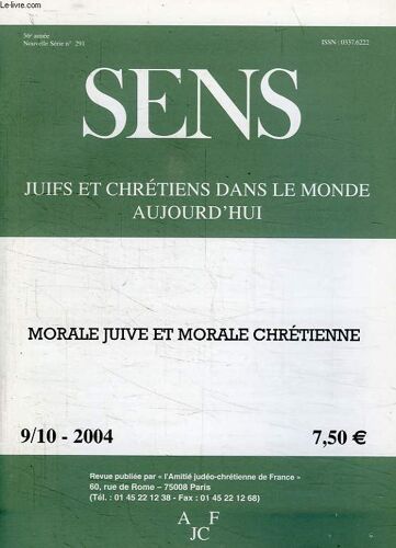 Sens, N° 9-10, 2004, Juifs Et Chretiens Dans Le Monde Aujourd'hui