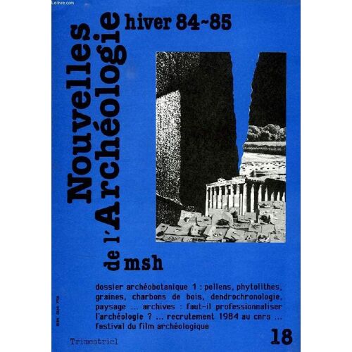 Nouvelles De L'archeologie, N° 18, Hiver 1984-1985