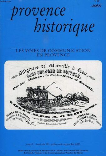 Provence Historique, Tome L, Fasc. 201, Juillet-Sept. 2000
