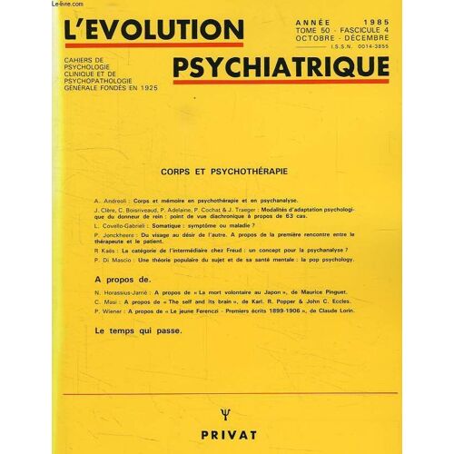 L'evolution Psychiatrique, Tome 50, Fasc. 4, Oct.-Dec. 1985