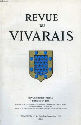 Revue Du Vivarais, Tome Xcix, N° 4, 1995 (N° 724)