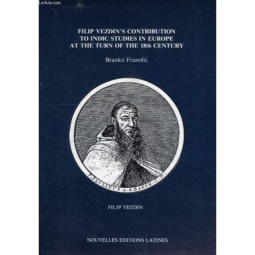 Filip Vezdin's Contribution To Indic Studies In Europe At The Turn Of The 18th Century