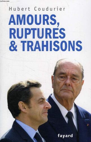 Amours, Ruptures & Trahisons