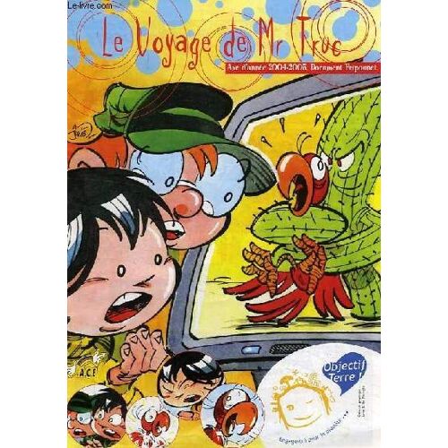 Le Voyage De Mr Truc, Axe D'annee 2004-2005, Document Fripounet