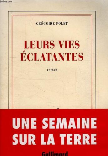 Leurs Vies Eclatantes
