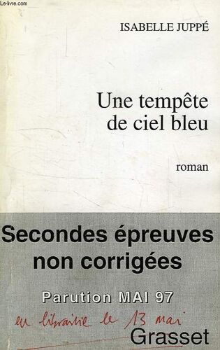 Une Tempete De Ciel Bleu, Secondes Epreuves Non Corrigees